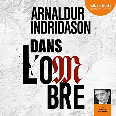 Arnaldur Indridason - Série La Trilogie des ombres (3 Tomes)